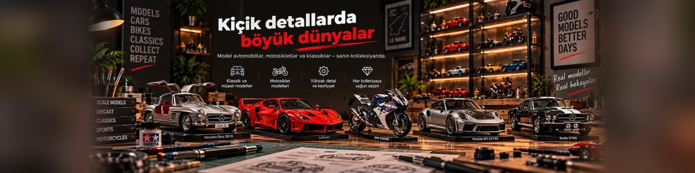 Kiçik detallarda böyük dünyalar — model avtomobillər, motosikletlər və klassiklər sənin kolleksiyanda.